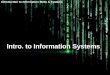 Introduction to Information Skills & Systems Intro. to Information Systems