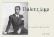 (1895-1972) Balenciaga The Couturies’ Couturier By Jessica Davidson Fash 105 – Fall 2010