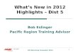 1 D5 Returning Counselor 2013 What’s New in 2012 Highlights – Dist 5 Bob Eslinger Pacific Region Training Advisor