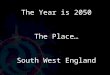 The Year is 2050 The Place South West England. Video courtesy of the Cornwall Sustainable Energy Partnership (CSEP)