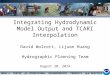 NOAA’s CENTER for OPERATIONAL OCEANOGRAPHIC PRODUCTS and SERVICES Integrating Hydrodynamic Model Output and TCARI Interpolation David Wolcott, Lijuan Huang