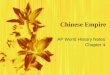 Chinese Empire AP World History Notes Chapter 4 AP World History Notes Chapter 4
