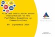 Film and Publication Board Presentation to the Portfolio Committee on Communications 09 September 2014 1