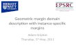 Geometric margin domain description with instance-specific margins Adam Gripton Thursday, 5 th May, 2011