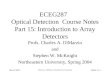 March 2004 Charles A. DiMarzio, Northeastern University 10464-15-1 ECEG287 Optical Detection Course Notes Part 15: Introduction to Array Detectors Profs