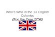 Who’s Who in the 13 English Colonies (For the Year 1754)