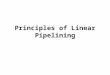 Principles of Linear Pipelining. Example : Floating Point Adder Unit