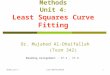 EE3561_Unit 4(c)AL-DHAIFALLAH14351 EE 3561 : Computational Methods Unit 4 : Least Squares Curve Fitting Dr. Mujahed Al-Dhaifallah (Term 342) Reading Assignment