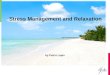 Stress Management and Relaxation by Petris Lapis