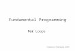Fundamental Programming 310201 Fundamental Programming for Loops