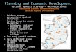 Maintaining Economic Competitiveness and Balanced Regional Development Planning and Economic Development National Spatial Strategy – Twin Objectives: Maintaining