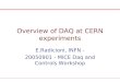 Overview of DAQ at CERN experiments E.Radicioni, INFN - 20050901 - MICE Daq and Controls Workshop