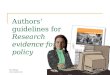 Paul Mundy  Authors’ guidelines for Research evidence for policy