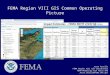 FEMA Region VIII GIS Common Operating Picture Jesse Rozelle FEMA Region VIII GIS Coordinator FEMA Modeling Task Force SME Jesse.rozelle@fema.dhs.gov