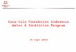 Coca-Cola Foundation Indonesia Water & Sanitation Program 16 Sept 2015