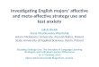 Investigating English majors’ affective and meta-affective strategy use and test anxiety Jakub Bielak Anna Mystkowska-Wiertelak Adam Mickiewicz University,