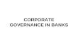 CORPORATE GOVERNANCE IN BANKS. International Scenario Cadbury Committee Report, UK –May 1991 OECD Principles of Corporate Governance –April 1998 Basel