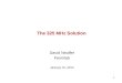 1 The 325 MHz Solution David Neuffer Fermilab January 15, 2013