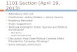 1101 Section (April 19, 2013)  Attendance Roll Call  Clarification: Voting Models v. Voting Factors  Roadmap Reminder  Study Suggestions  Textbook