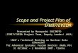 Scope and Project Plan of IFMIF/EVEDA Presented by Masayoshi SUGIMOTO (IFMIF/EVEDA Project Team, Deputy Leader/ JAEA) IAEA’s Technical Meeting on Nuclear