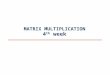 MATRIX MULTIPLICATION 4 th week. -2- Khoa Coâng Ngheä Thoâng Tin – Ñaïi Hoïc Baùch Khoa Tp.HCM MATRIX MULTIPLICATION 4 th week References Sequential matrix