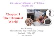 Roy Kennedy Massachusetts Bay Community College Wellesley Hills, MA Introductory Chemistry, 2 nd Edition Nivaldo Tro 2006, Prentice Hall Chapter 1 The