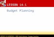 CENTURY 21 ACCOUNTING © 2009 South-Western, Cengage Learning LESSON 14-1 Budget Planning