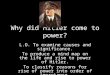 Why did Hitler come to power? L.O. To examine causes and significance. To produce a mind map on the life and rise to power of Hitler. To classify reasons