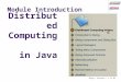 Swing / Session1 / 1 of 30 Module Introduction Distributed Computing in Java