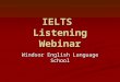 IELTS Listening Webinar Windsor English Language School