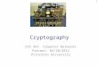 Cryptography COS 461: Computer Networks Precept: 04/20/2012 Princeton University 1