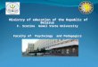 Ministry of education of the Republic of Belarus F. Scorina Gomel State University Faculty of Psychology and Pedagogics