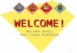 1 WELCOME!WELCOME! Bay-Lakes Council Pack – Parent Orientation