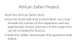 African Safari Project Read the African Safari story Draw the food web that is described: you must include the names of the organisms and ALL appropriate