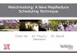 Matchmaking: A New MapReduce Scheduling Technique Chen He Dr. Ying Lu Dr. David Swanson