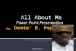 All About Me Power Point Presentation Power Point 1