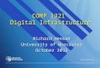 COMP 1321 Digital Infrastructure Richard Henson University of Worcester October 2012
