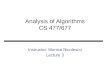 Analysis of Algorithms CS 477/677 Instructor: Monica Nicolescu Lecture 3