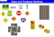Signs and Roadway Markings T – 1.23 Topic 4 Lesson 1