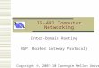 15-441 Computer Networking Inter-Domain Routing BGP (Border Gateway Protocol) Copyright ©, 2007-10 Carnegie Mellon University
