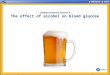 Diabetes Edutool: Tutorial 5 The effect of alcohol on blood glucose