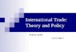 International Trade: Theory and Policy Andrzej Cieślik LECTURE 1