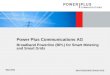 May 2011 Next Generation Smart Grid Power Plus Communications AG Broadband Powerline (BPL) for Smart Metering and Smart Grids