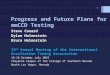 Progress and Future Plans for emCCD Testing Steve Conard Dylan Holenstein Bruce Holenstein 33 rd Annual Meeting of the International Occultation Timing