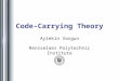 Code-Carrying Theory Aytekin Vargun Rensselaer Polytechnic Institute