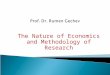 The Nature of Economics and Methodology of Research