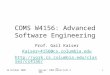 24 October 2006Kaiser: COMS W4156 Fall 20061 COMS W4156: Advanced Software Engineering Prof. Gail Kaiser Kaiser+4156@cs.columbia.edu
