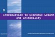 Introduction to Economic Growth and Instability 8 McGraw-Hill/Irwin Copyright © 2012 by The McGraw-Hill Companies, Inc. All rights reserved