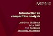 Introduction to competition analysis Jennifer Skilbeck July 2007 forfor National Training Workshops