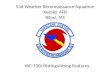 53d Weather Reconnaissance Squadron Keesler AFB Biloxi, MS WC-130J Distinguishing Features